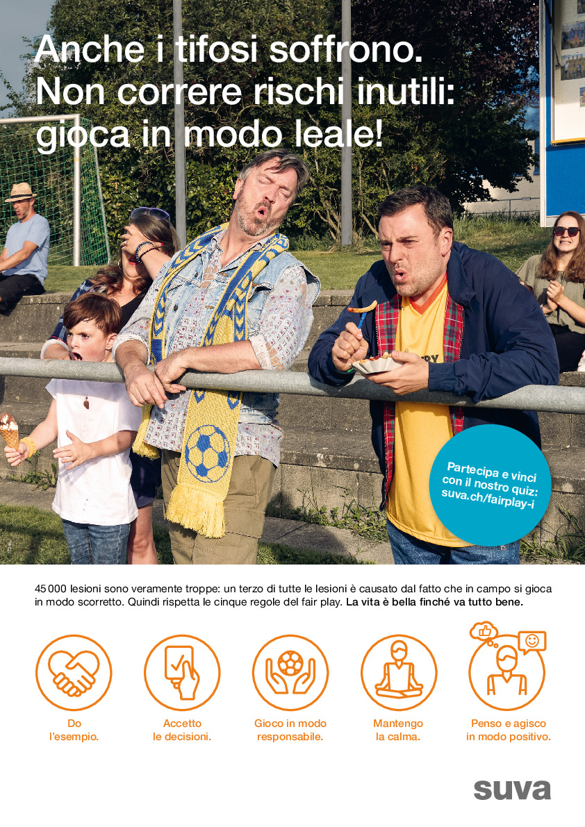 Anche i tifosi soffrono. Non correre rischi inutili: gioca in modo leale!