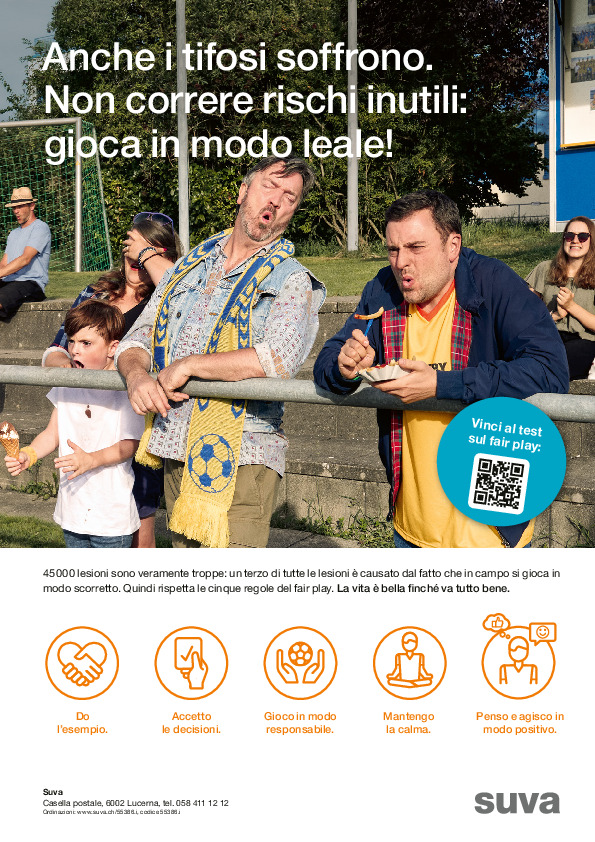 Anche i tifosi soffrono. Non correre rischi inutili: gioca in modo leale!