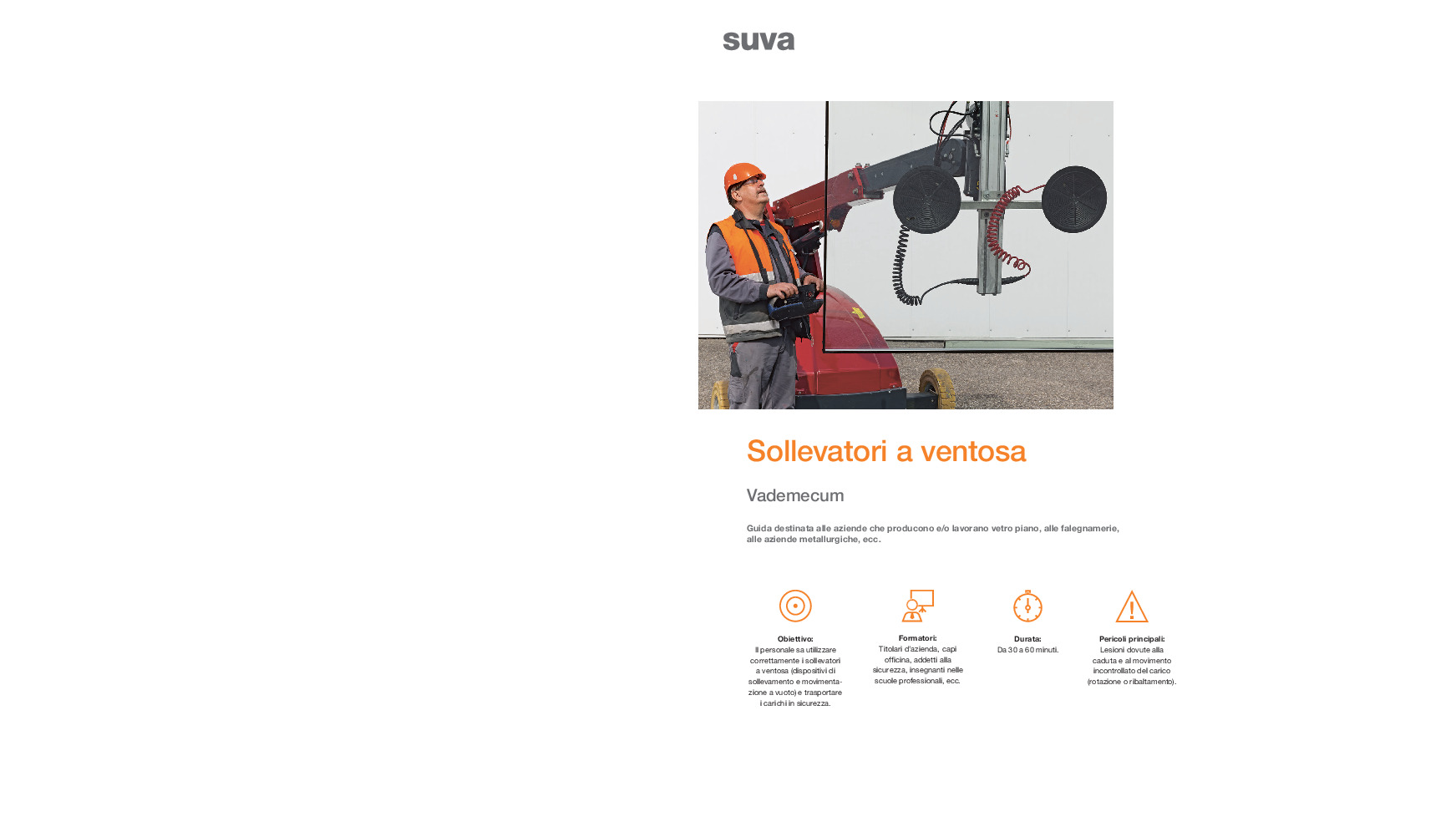 Utilizzo del sollevatore a ventosa: vademecum